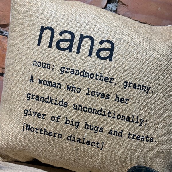 A cushion with the definition of a Geordie Nana
