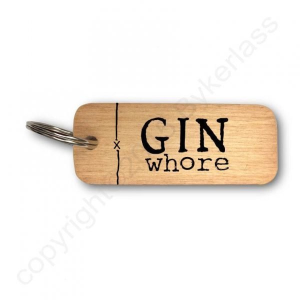 Gin Whore Wooden Key Ring
