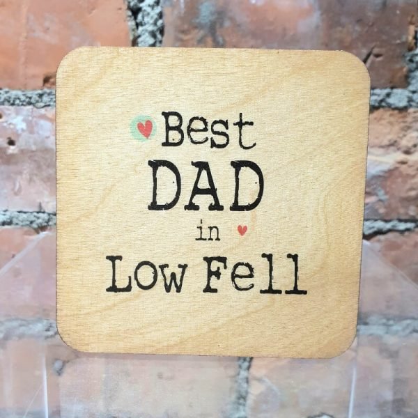 Best Dad in Low Fell Coaster