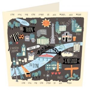 A card with an illustrated map of the tyne with all the Newcastle landmarks and the words to fog on the tyne printed around