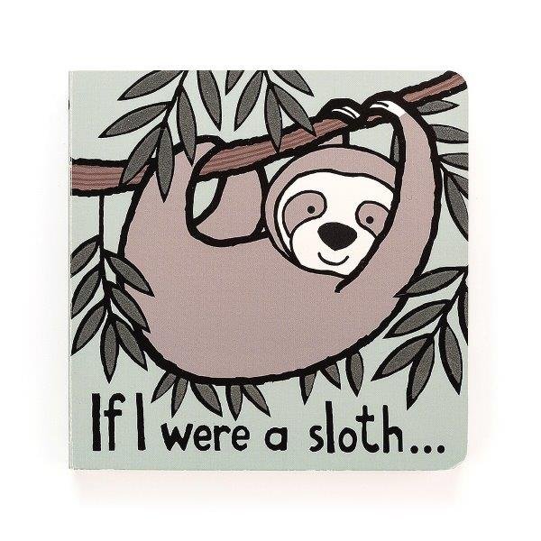 A wipe clean board book with a story of If I Were A Sloth. Suitable from birth