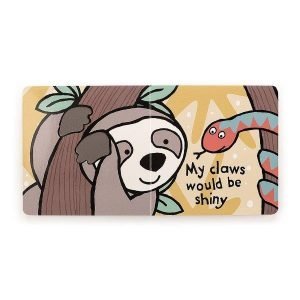 If I were a sloth board book for babies. Each page has a textured detail, for example if I were a sloth I'd have a shiny nose page has a picture of the sloth and his nose is made of a shiny material