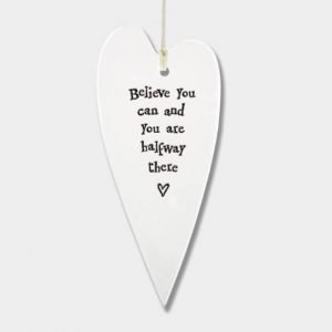 A porcelain hanging heart stamped with the sentiment, believe you can and you are half way there. A great little gift to inspire a loved one