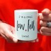 Ceramic cream mug printed with I'm a real Low Fell local. Specially designed for The Dotty House