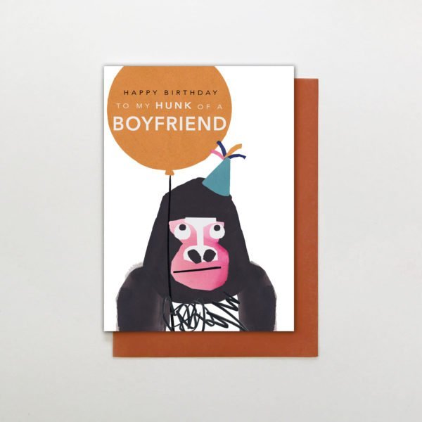A birthday card for your boyfriend. A contemporary but cute illustration of a gorilla holding a balloon and the words happy birthday to my hunk of a boyfriend