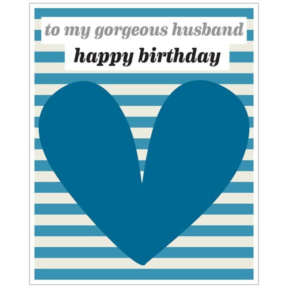 Gorgeous Husband Happy Birthday Card from The Dotty House