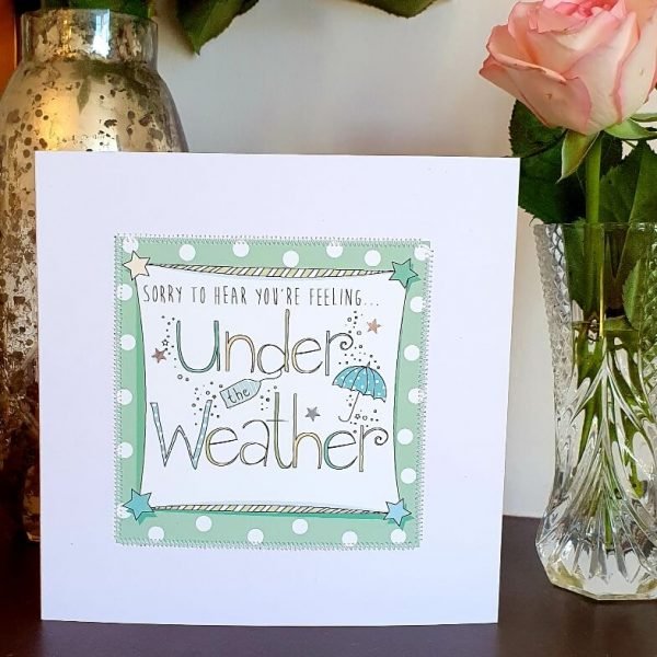 Sorry to hear you are feeling under the weather get well card. Finished by hand with stitched details