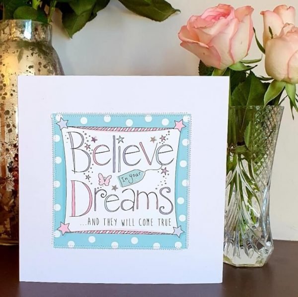 Believe In Your Dreams Card