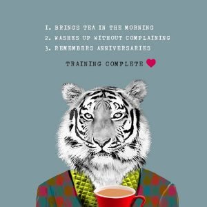 A quirky card from card designer Sally Scaffardi with a tiger and a list of training skills making a perfect valentines day card