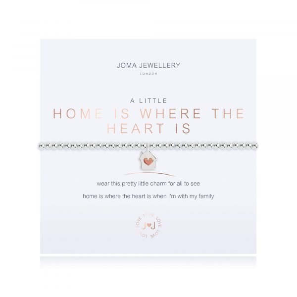 An elasticated bracelet from Joma with round silver plated brass beads and a silver plated house shaped pendant with a little rose gold heart from Joma. Presented on a white card printed with A little Home is Where The Heart Is - wear this pretty little charm for all to see home is where the heart is when I'm with my family