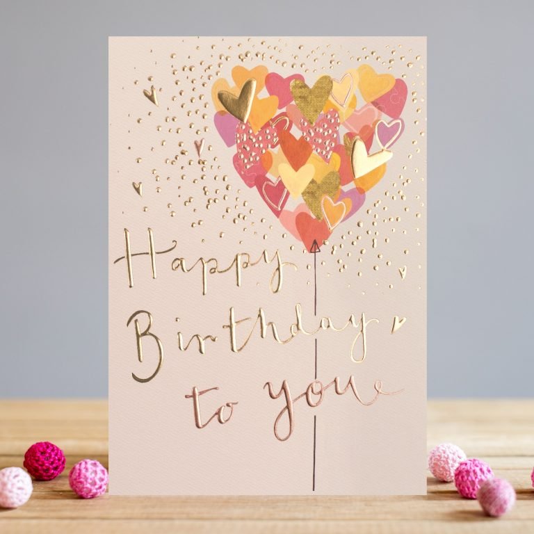 A lovely card from Louise Tiler. The card has a large heart shaped balloon made up of smaller hearts. The words Happy Birthday to You are embossed, foiled and printed on the card.