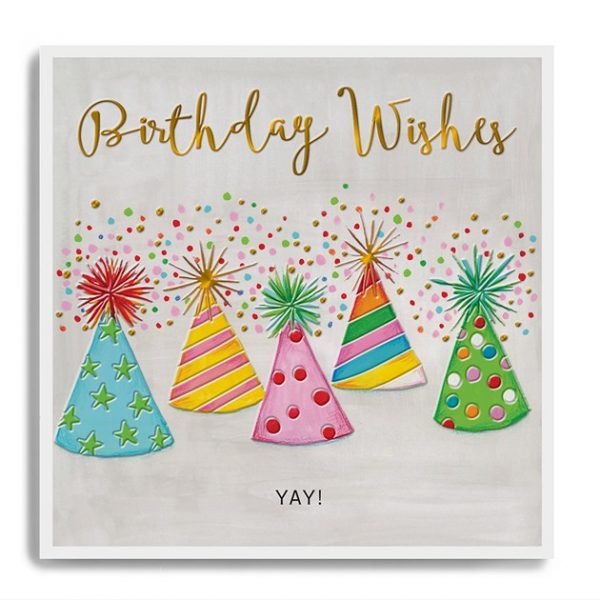 A square card with colourful hats and little dot background. The words Birthday WIshes Yay are printed in a copper leaf.