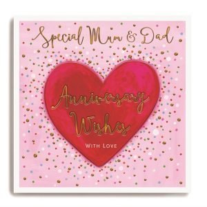 A large square card with a pink background and a large red heart embossed and printed on it. The wording Special Mum & Dad are printed above the heart and the words Anniversary Wishes are printed in the middle of the heart.