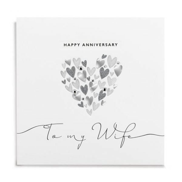 A square card with a silver and grey heart made up of tiny hearts in the centre of the card, finished with a little diamante. The words Happy Anniversary to My WIfe are also printed on the card