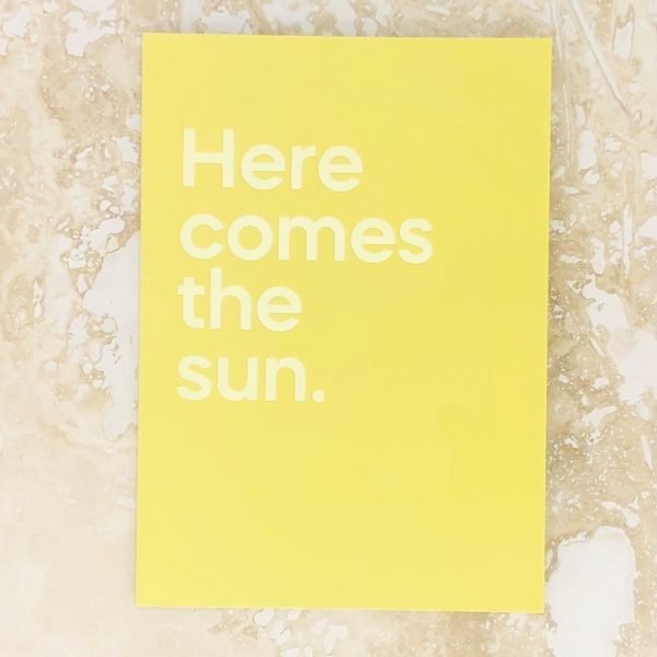 Here Comes The Sun Card