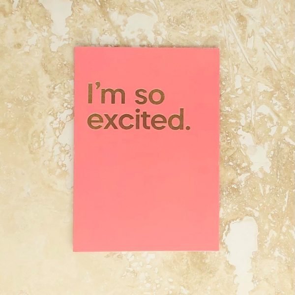 I'm So Excited Card