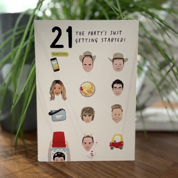 A fun card with lots of images of famous people and iconic items from the last 21 years. The words 21 The party's just getting started printed on it