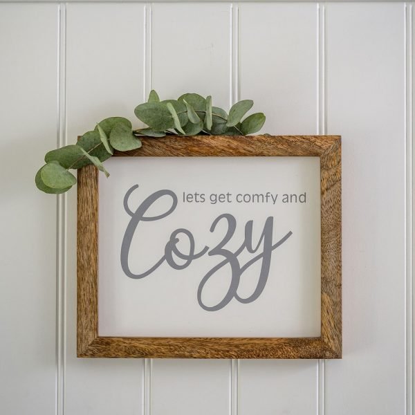 Comfy And Cosy Sign
