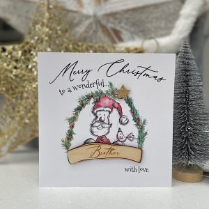 A brilliant Christmas card to a WOnderful Brother