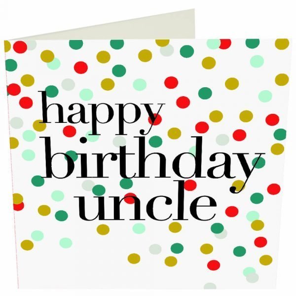Uncle Spotty Birthday Card. A birthday card for an uncle with red, gold blue and copper dots