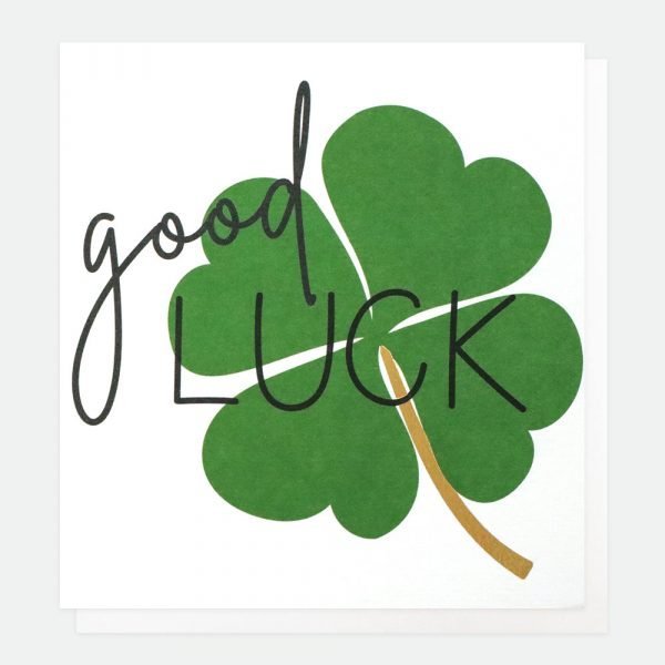 Clover Leaf Good Luck Card. A white square card with a big four leaf clover and calligraphy style Good Luck. The leaf has a gold stem