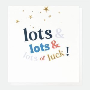 Lots and lots and lots of luck card with gold foil highlghts