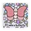Jellycat If I Were A Butterfly Book