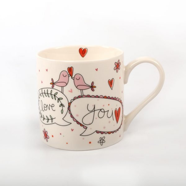 A sweet china mug with an image of two love birds and speech bubbles with the words Love You printed in them.