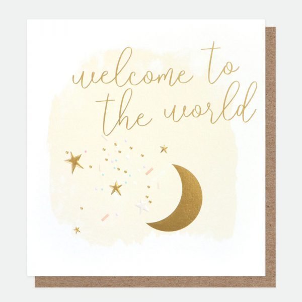 A new baby card in neutral colours with a gold moon and stars and welcome to the world in gold text