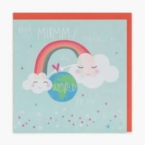 My Mummy means the world to me card with a rainbow clouds and a globe