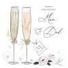 A luxury card witha pair of champagne glasses. Happy Anniversary Mum and Dad with love