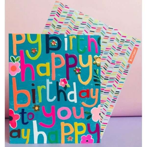 A blue card with brightly coloured flowers with happy birthday to you. Full of bright neon colours, patterned textures and lovely foil.