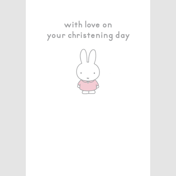 A sweet card with a white background and a tiny miffy wearing a pink dress in the centre of it and the words With Love on your christening day printed on it.