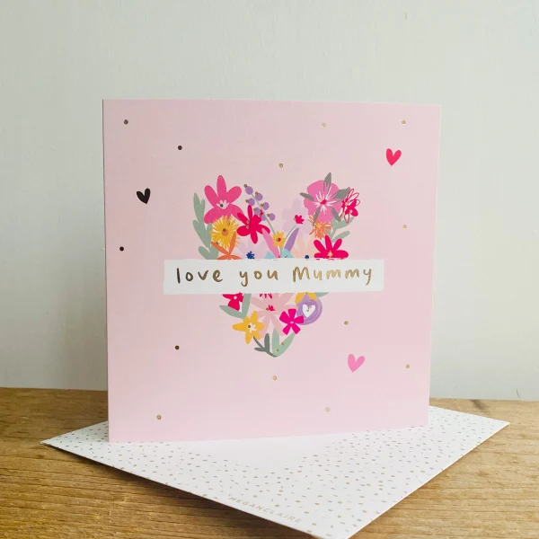 Love You Mummy Card