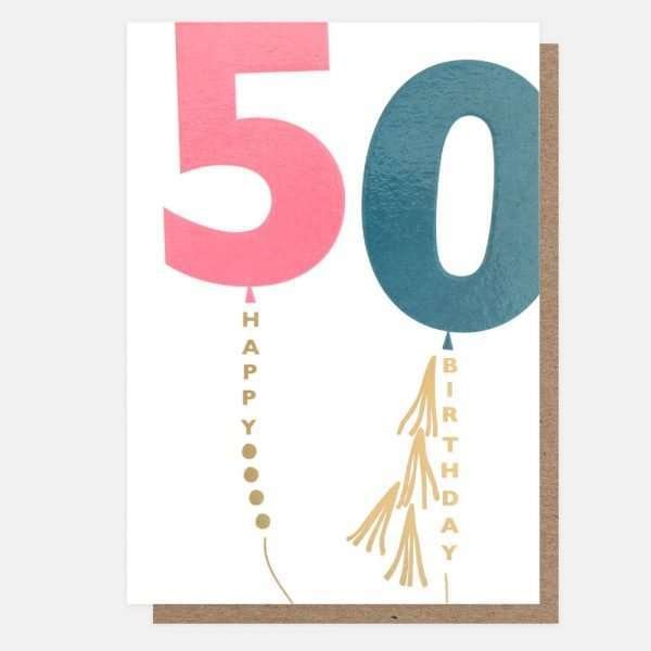 A 50th birthday card with a pink 5 and a teal 0 balloons with gold tassels