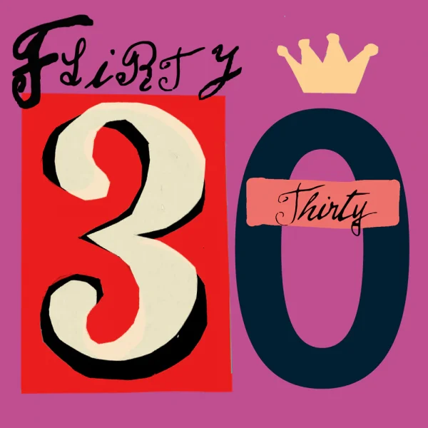 Flirty 30 Birthday Card