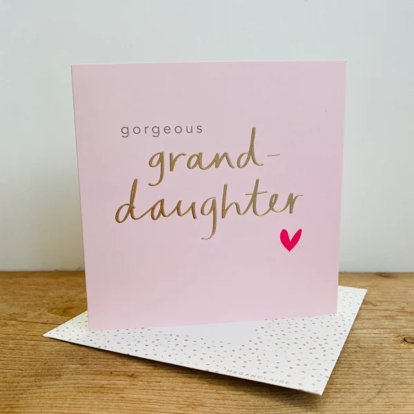 Gorgeous Granddaughter Card