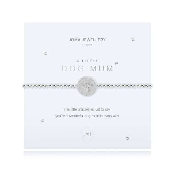 A Little Dog Mum Joma Bracelet