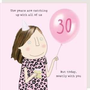 Years Are Catching Up 30th Birthday Card