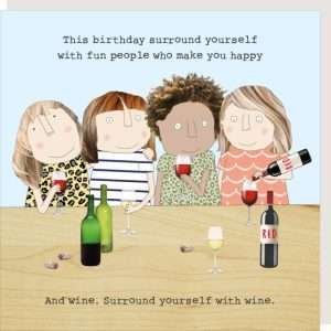 Surround Yourself Birthday Card