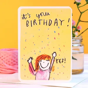 It's Your Birthday Birthday Card