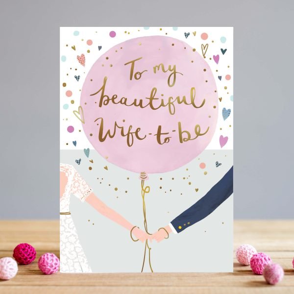 Beautiful Wife To Be Card