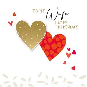 Wife Hearts Happy Birthday Card