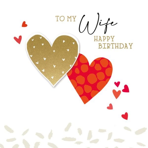 Wife Hearts Happy Birthday Card