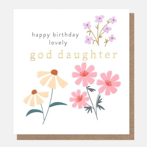 A lovely colourful floral Happy Birthday lovely God Daughter card from Caroline Gardner