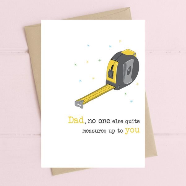 Measure Up To Dad Card