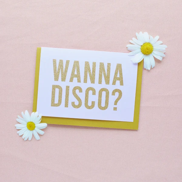 'Wanna Disco?' Card