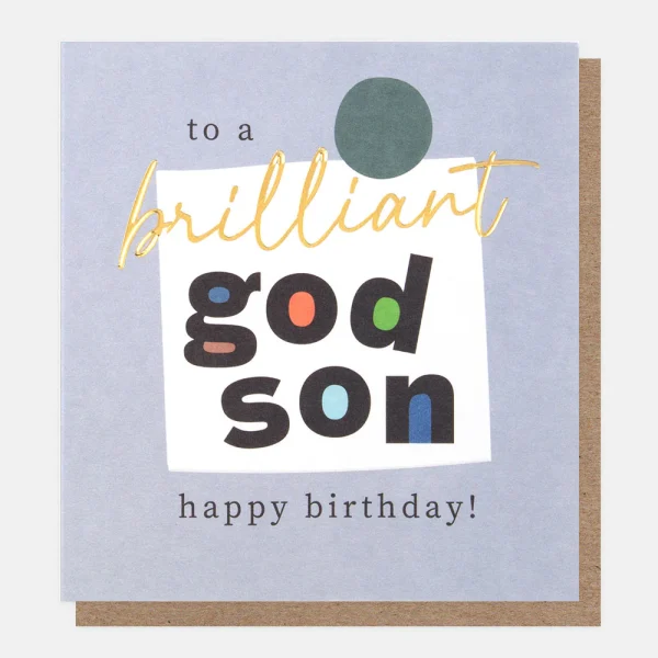 A ful and colourful card with the words To a brilliant Godson Happy Birthday printed on it.