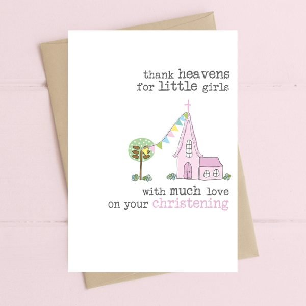 Thank Heavens for Little Girls Christening Card