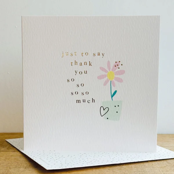 Thank You So So So Much Card